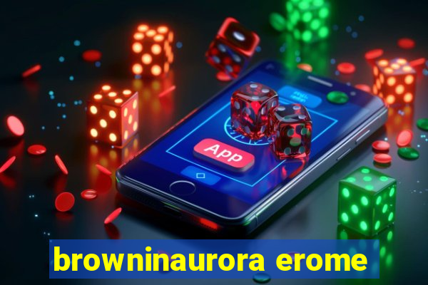 browninaurora erome